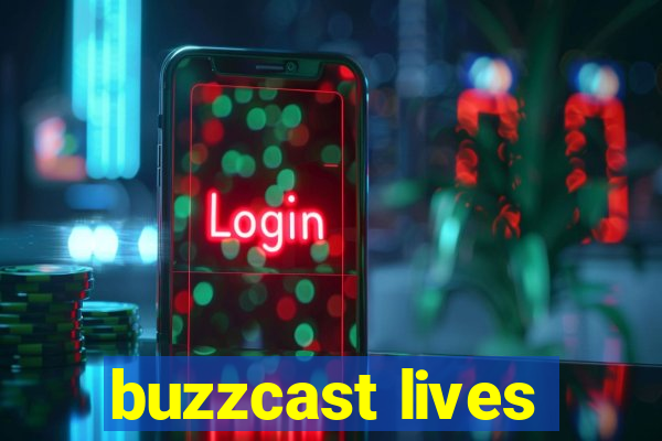 buzzcast lives